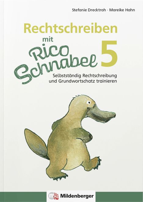 Stefanie Drecktrah: Rechtschreiben mit Rico Schnabel, Klasse 5, Buch