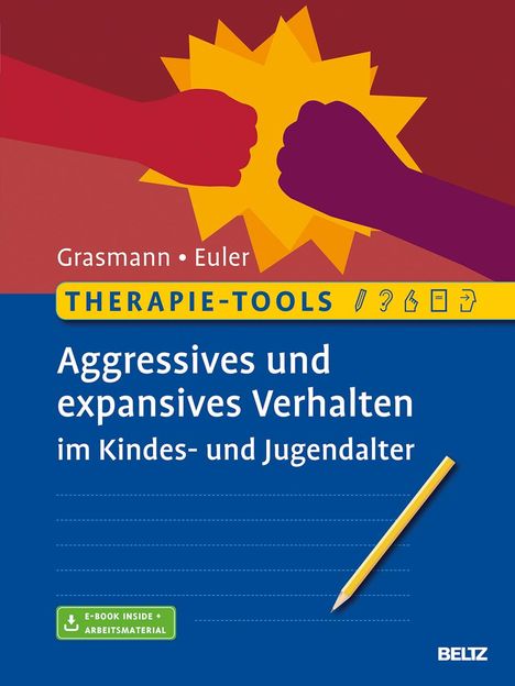 Dörte Grasmann: Therapie-Tools Aggressives und expansives Verhalten im Kindes- und Jugendalter, 1 Buch und 1 Diverse