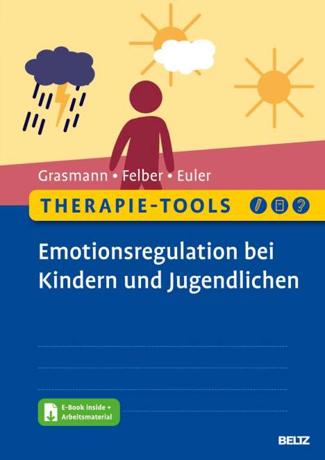 Dörte Grasmann: Therapie-Tools Emotionsregulation bei Kindern und Jugendlichen, 1 Buch und 1 Diverse