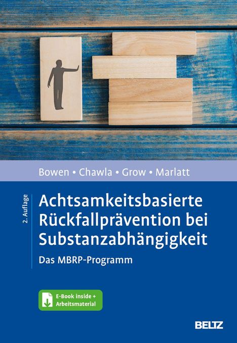 Sarah Bowen: Achtsamkeitsbasierte Rückfallprävention bei Substanzabhängigkeit, 1 Buch und 1 Diverse