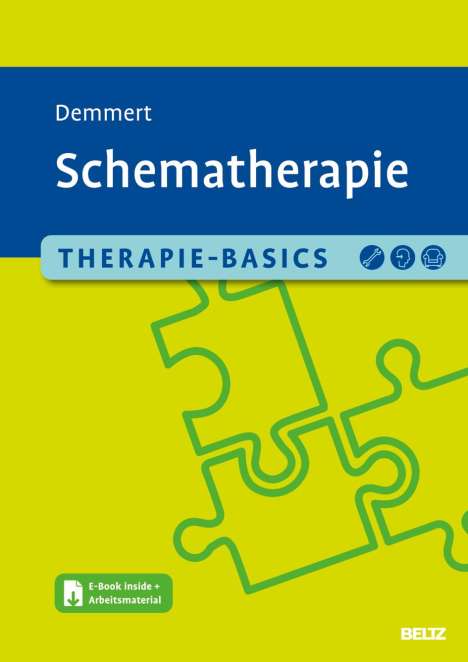 Antje Demmert: Therapie-Basics Schematherapie, 1 Buch und 1 Diverse