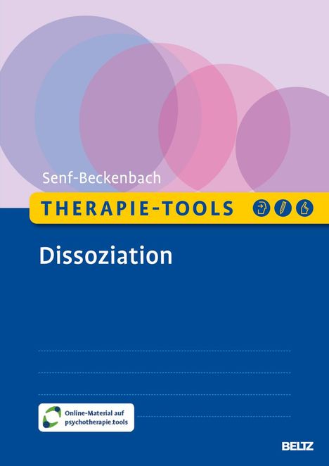 Philine Senf-Beckenbach: Therapie-Tools Dissoziation, 1 Buch und 1 Diverse