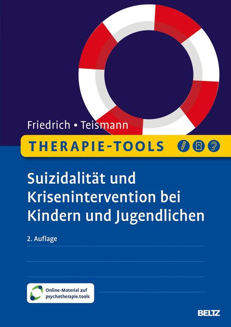 Sören Friedrich: Therapie-Tools Suizidalität und Krisenintervention bei Kindern und Jugendlichen, 1 Buch und 1 Diverse