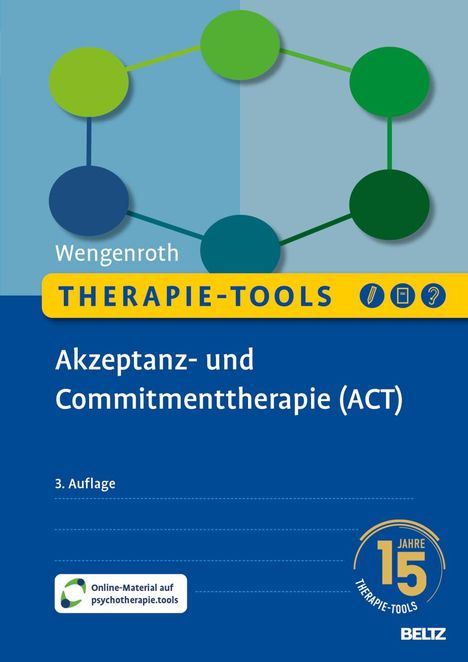Matthias Wengenroth: Therapie-Tools Akzeptanz- und Commitmenttherapie (ACT), Buch
