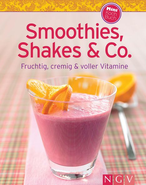 Susanne Grüneklee: Grüneklee, S: Smoothies, Shakes &amp; Co. (Minikochbuch), Buch