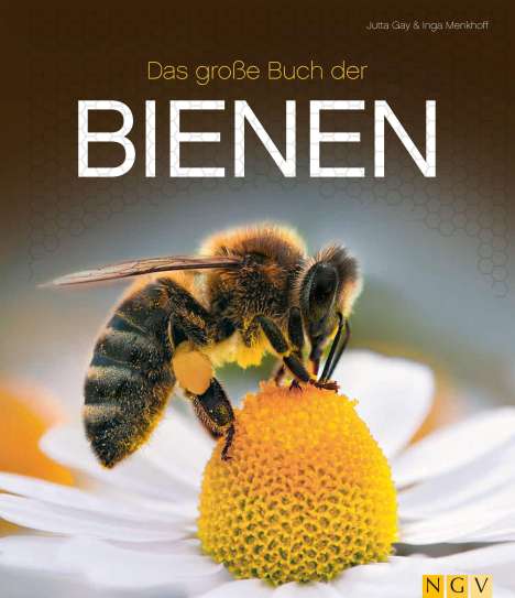 Jutta Gay: Gay, J: Das große Buch der Bienen, Buch