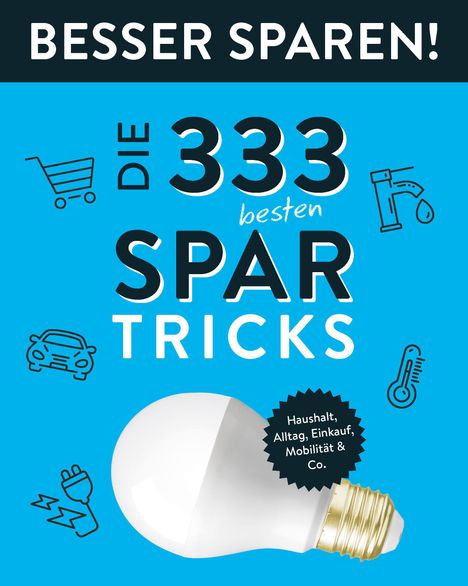 Die 333 besten Spar-Tricks . Besser Sparen!, Buch