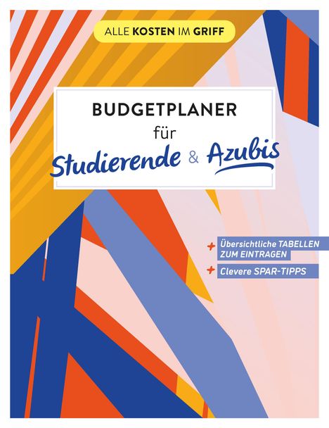 Budgetplaner für Studierende &amp; Azubis, Buch