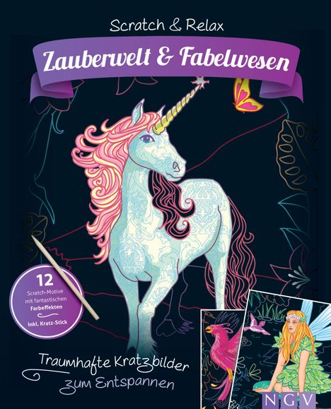 Zauberwelt &amp; Fabelwesen. Traumhafte Kratzbilder zum Entspannen, Buch