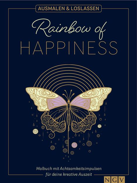 Rainbow of Happiness | Ausmalen und loslassen, Buch