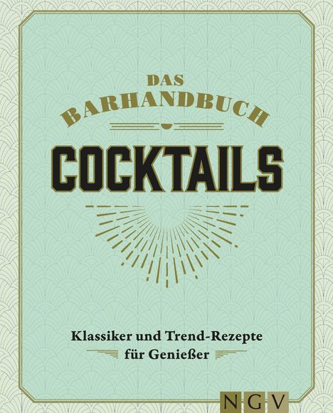 Das Barhandbuch Cocktails, Buch