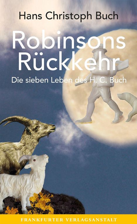 Hans Christoph Buch: Buch, H: Robinsons Rückkehr, Buch