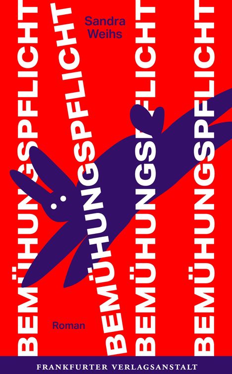 Sandra Weihs: Bemühungspflicht, Buch