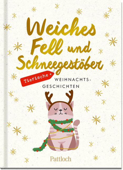 Pattloch Verlag: Weiches Fell und Schneegestöber, Buch