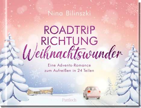 Nina Bilinszki: Roadtrip Richtung Weihnachtswunder, Kalender