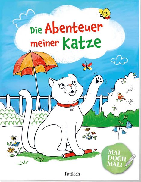 Mal doch mal! - Die Abenteuer meiner Katze, Buch