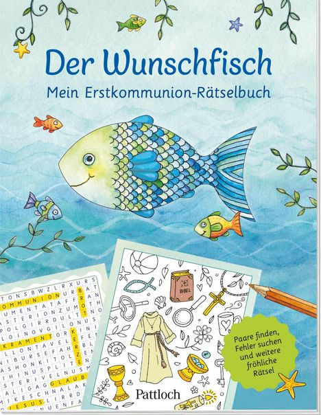 Der Wunschfisch. Mein Erstkommunion-Rätselbuch, Buch