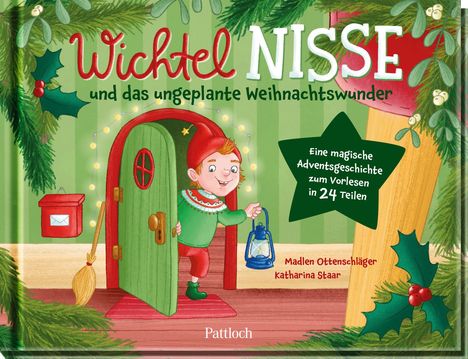 Madlen Ottenschläger: Wichtel Nisse und das ungeplante Weihnachtswunder, Buch