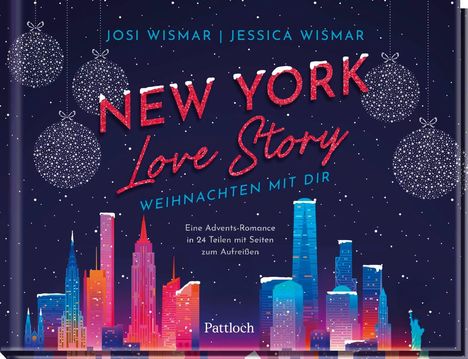 Text: "Josi Wismar | Jessica Wismar", "NEW YORK Love Story", "Weihnachten mit dir", "Eine Advents-Romance in 24 Teilen mit Seiten zum Aufreißen". Illustration: Bunte Skyline und Schneeflocken.