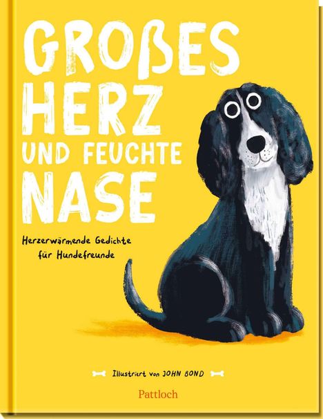 Text: "GROßES HERZ UND FEUCHTE NASE", "Herzerwärmende Gedichte für Hundefreunde". Illustration: Ein fröhlicher Hund.