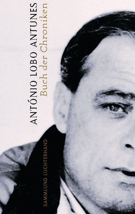 António Lobo Antunes: Buch der Chroniken, Buch