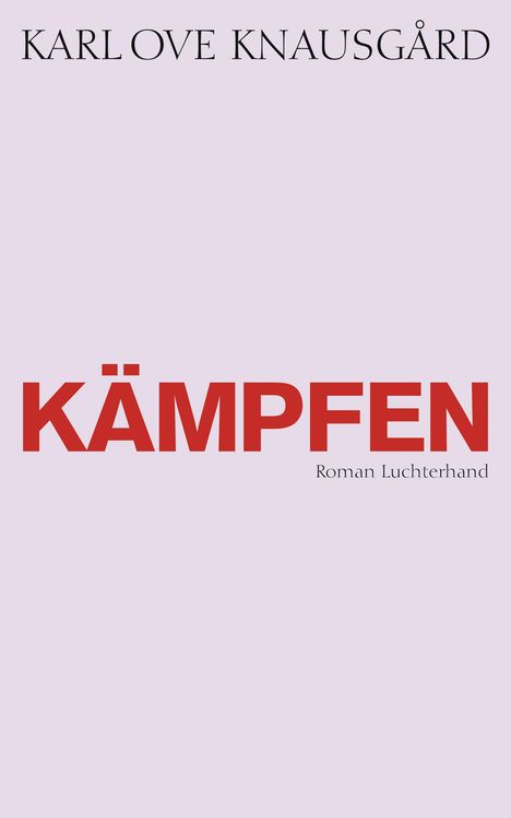 Karl Ove Knausgård: Kämpfen, Buch