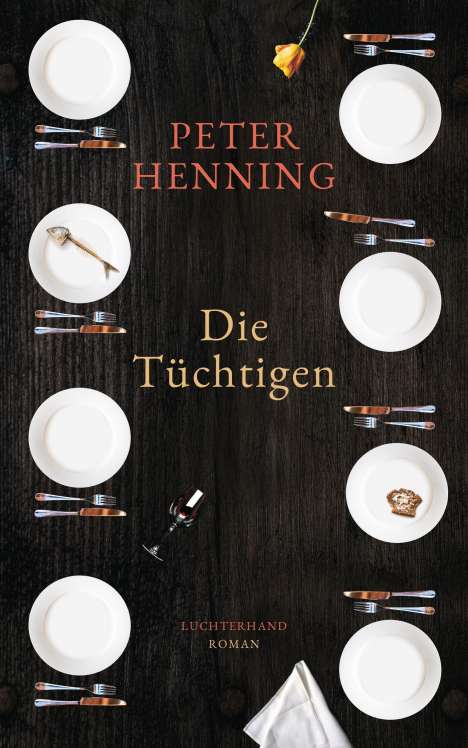 Peter Henning: Die Tüchtigen, Buch