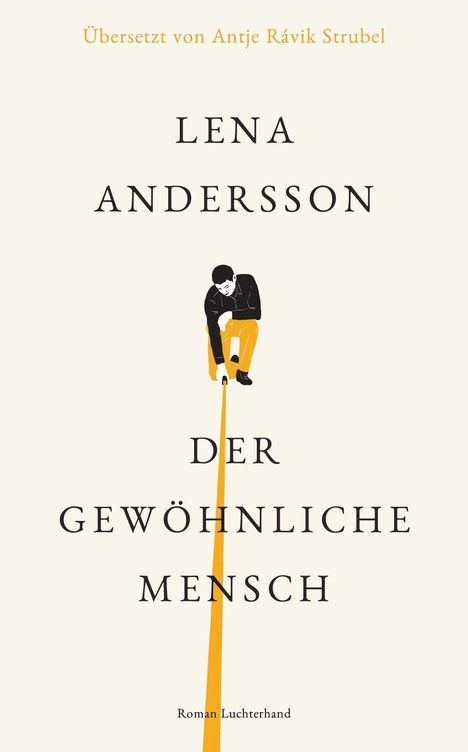 Lena Andersson: Der gewöhnliche Mensch, Buch
