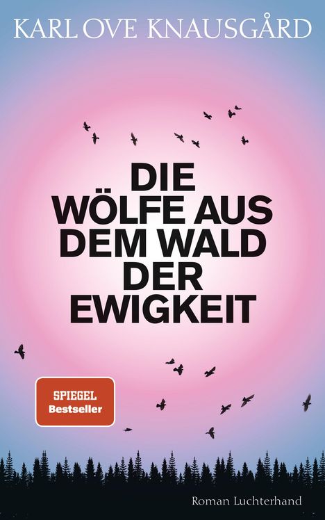 Karl Ove Knausgård: Die Wölfe aus dem Wald der Ewigkeit, Buch