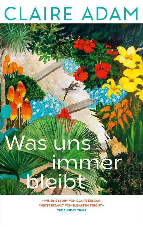 Text "Was uns immer bleibt". Darunter bunte Pflanzen und Blumen in leuchtenden Farben.