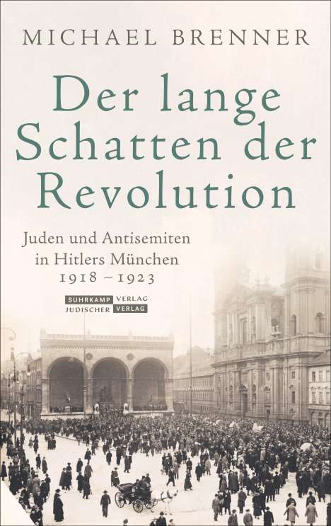 Michael Brenner: Der lange Schatten der Revolution, Buch