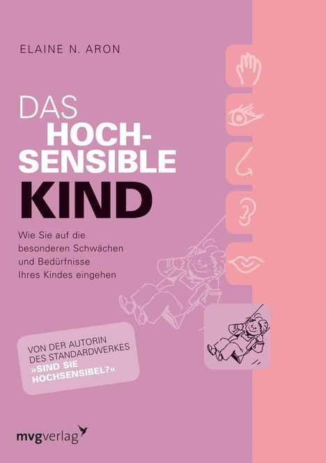 Elaine N. Aron: Das hochsensible Kind, Buch