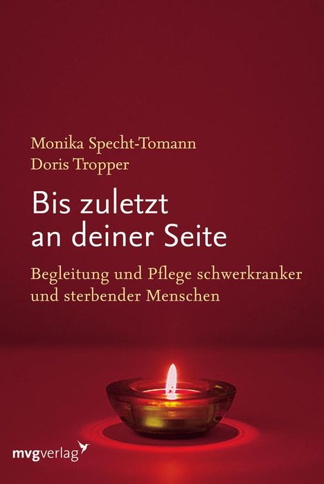 Monika Specht-Tomann: Bis zuletzt an deiner Seite, Buch