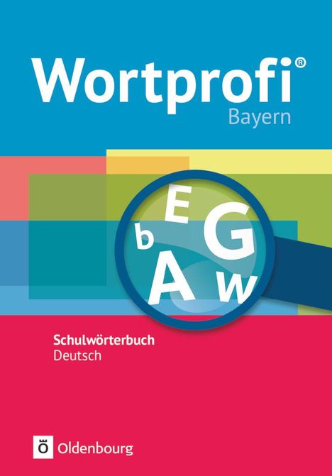 Franziska Becker: Wortprofi® - Schulwörterbuch Deutsch - Ausgabe Bayern - Neubearbeitung, Buch