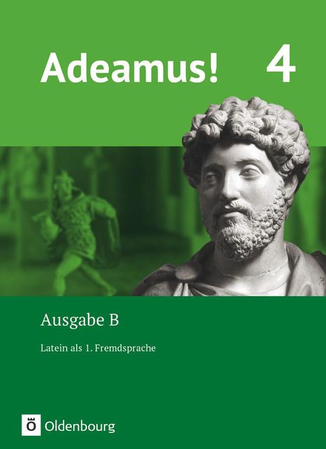 Adeamus! - Ausgabe B Band 4 - Latein als 1. Fremdsprache, Buch