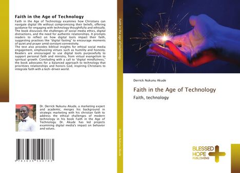 Derrick Nukunu Akude: Faith in the Age of Technology, Buch