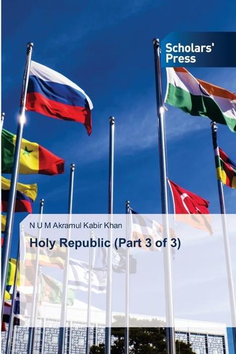 N U M Akramul Kabir Khan: Holy Republic (Part 3 of 3), Buch