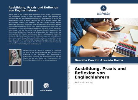 Daniella Corcioli Azevedo Rocha: Ausbildung, Praxis und Reflexion von Englischlehrern, Buch