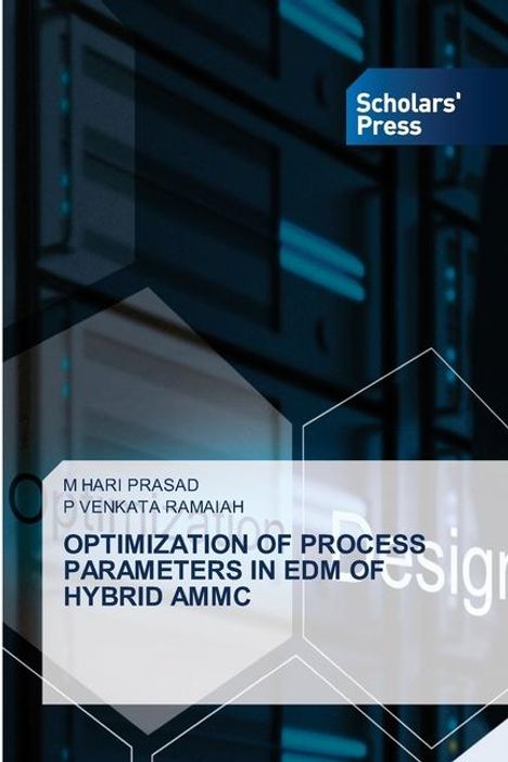 M Hari Prasad: Optimization Of Process Parameters In Edm Of Hybrid Ammc, Buch