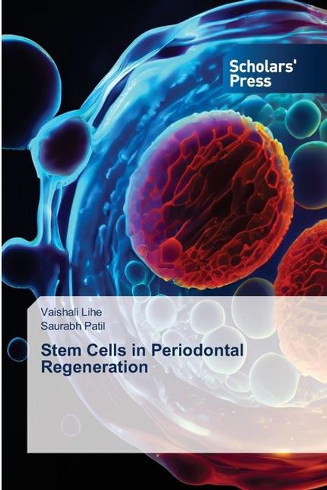 Vaishali Lihe: Stem Cells in Periodontal Regeneration, Buch