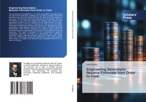 Joel Bigley: Engineering Serendipity: Become Fortunate from Order to Cash, Buch