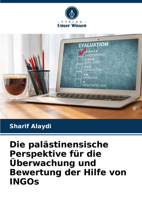 Sharif Alaydi: Die palästinensische Perspektive für die Überwachung und Bewertung der Hilfe von INGOs, Buch