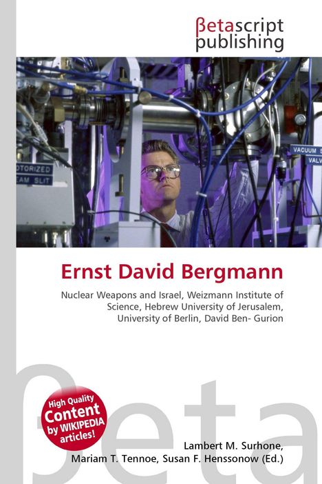 "Ernst David Bergmann" in roter Schrift, darunter Erwähnung von nuklearen Waffen und Universitäten. Technik im Hintergrund.