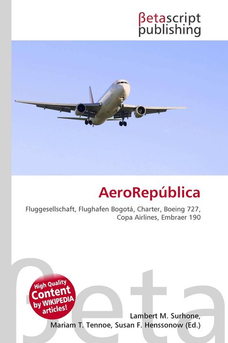 „AeroRepública“ in Rot. Flugzeug am Himmel. Betascript Publishing Logo oben. Autoren unten.
