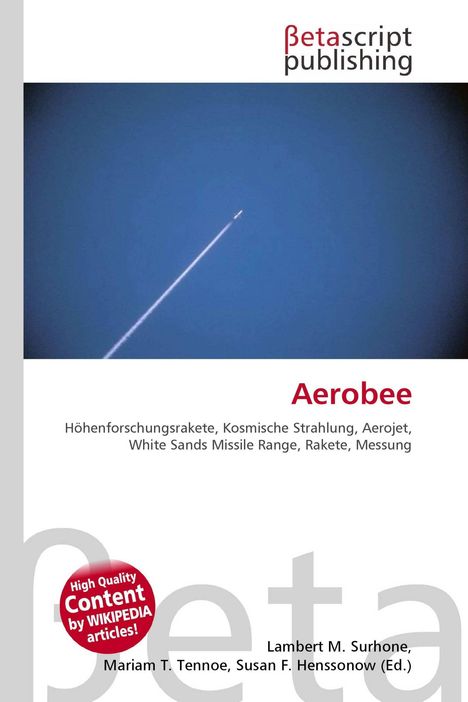 Text: "Aerobee. Höhenforschungsrakete, Kosmische Strahlung, Aerojet, White Sands Missile Range, Rakete, Messung." Oben Betascript-Logo.
