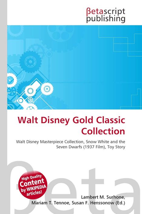"Walt Disney Gold Classic Collection. Walt Disney Masterpiece Collection, Snow White, Toy Story." Oben ein Logo, links Zahnräder.
