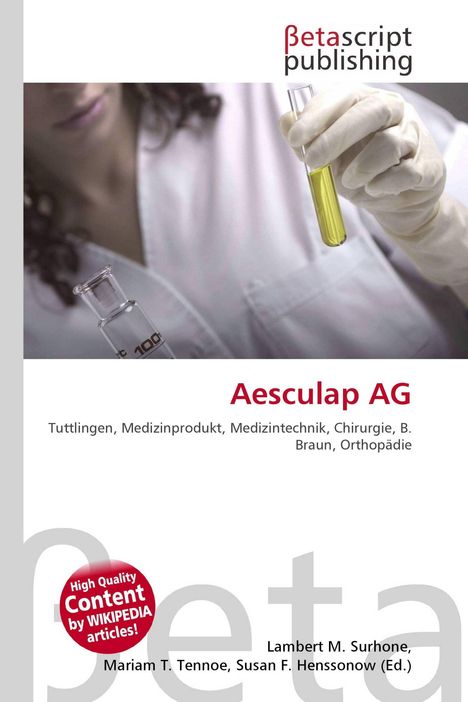 "Aesculap AG, Tuttlingen, Medizinprodukt, Medizintechnik. Frau hält Reagenzglas. Betascript Publishing Logo."