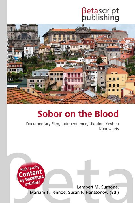 Betascript Publishing, Sobor on the Blood, Dokumentarfilm, Unabhängigkeit, Ukraine. Stadtansicht mit vielen bunten Gebäuden.