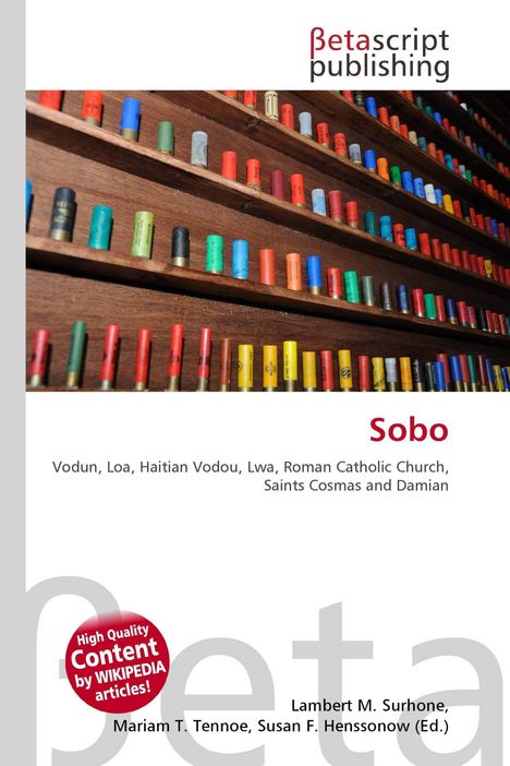 "Sobo", Betascript Publishing, bunte Patronen auf Holzregalen, Themen: Vodun, Loa, Vodou, katholische Kirche, Heilige.