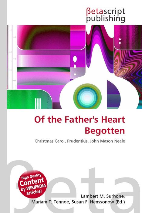 Text: "Of the Father's Heart Begotten, Christmas Carol, Prudentius, John Mason Neale." Titelbild mit bunten abstrakten Mustern.